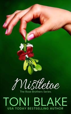 Mistletoe by Blake, Toni