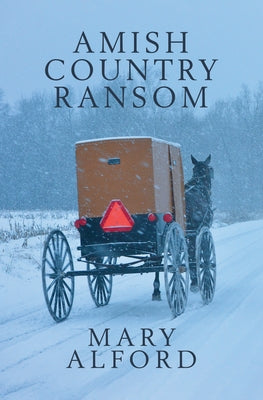 Amish Country Ransom by Alford, Mary