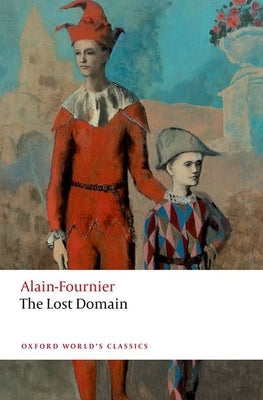 The Lost Domain by Alain-Fournier