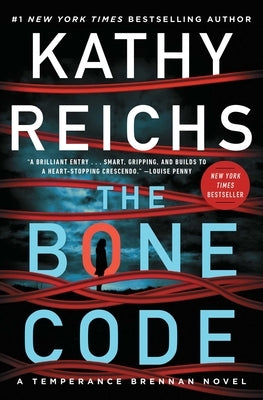 The Bone Code: A Temperance Brennan Novel by Reichs, Kathy