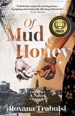 Of Mud and Honey by Trabulsi, Roxana