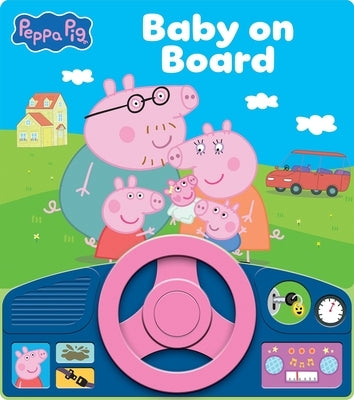 Peppa Pig: Baby on Board Sound Book [With Battery] by Pi Kids