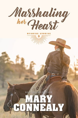 Marshaling Her Heart by Connealy, Mary