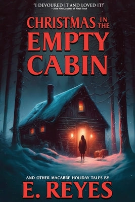 Christmas in the Empty Cabin and Other Holiday Tales by Books, Velox