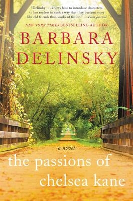 The Passions of Chelsea Kane by Delinsky, Barbara