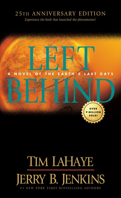 Left Behind 25th Anniversary Edition by LaHaye, Tim