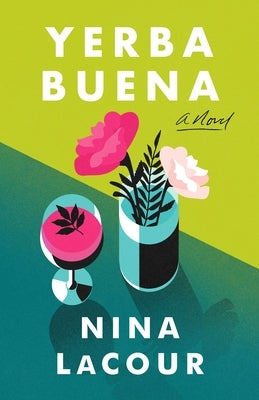 Yerba Buena by Lacour, Nina