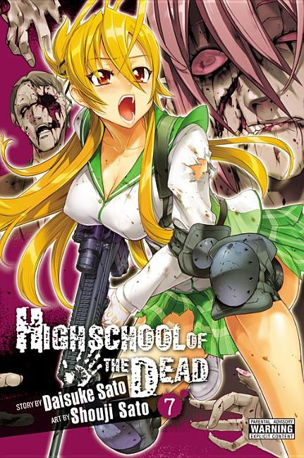 Highschool of the Dead, Vol. 7: Volume 7 by Sato, Daisuke