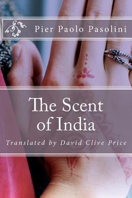 The Scent of India by Price, David Clive