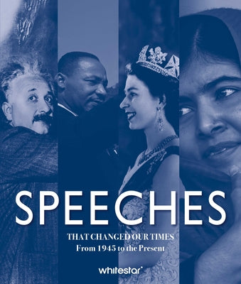 Speeches That Changed Our Times: From 1945 to the Present by Bat&#195;&#160;, Carlo