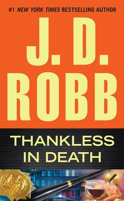 Thankless in Death by Robb, J. D.