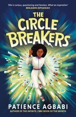 The Circle Breakers by Agbabi, Patience