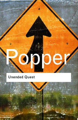 Unended Quest: An Intellectual Autobiography by Popper, Karl