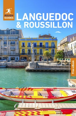 Rough Guides Languedoc and Roussillon: Travel Guide with eBook by Guides, Rough