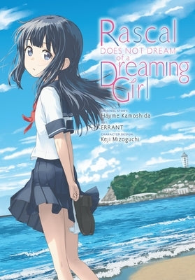 Rascal Does Not Dream of a Dreaming Girl (Manga) by Kamoshida, Hajime