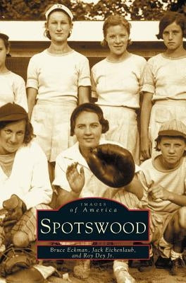 Spotswood by Eckman, Bruce