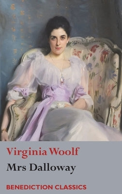 Mrs Dalloway by Woolf, Virginia