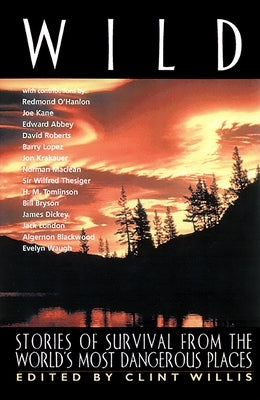 Wild: Stories of Survival..(Tr) by Willis, Clint