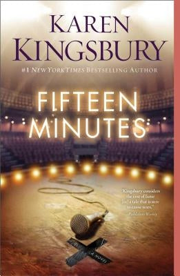 Fifteen Minutes by Kingsbury, Karen