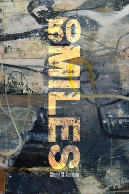 50 Miles by St Germain, Sheryl