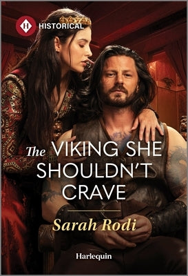 The Viking She Shouldn't Crave by Rodi, Sarah