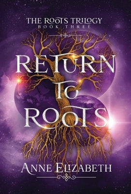 Return to Roots by Elizabeth, Anne