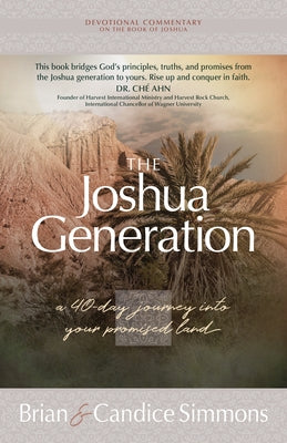 The Joshua Generation: A 40-Day Journey Into Your Promised Land by Simmons, Brian