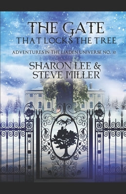 The Gate that Locks the Tree: A Minor Melant'i Play for Snow Season by Miller, Steve