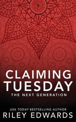 Claiming Tuesday by Edwards, Riley