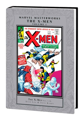 Marvel Masterworks: The X-Men Vol. 1 by Lee, Stan