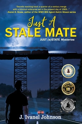 Just A Stale Mate by Johnson, J. Ivanel
