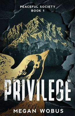 Privilege by Wobus, Megan