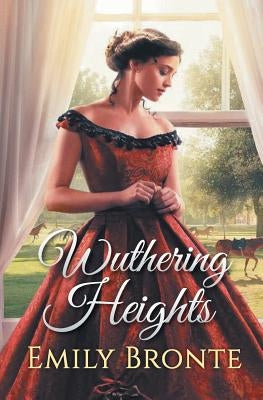 Wuthering Heights by BrontÃ«, Emily