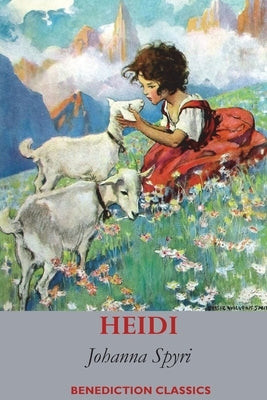 Heidi (Fully illustrated in Colour) by Spyri, Johanna