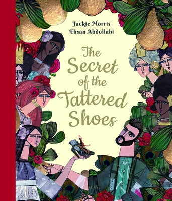 The Secret of the Tattered Shoes by Morris, Jackie