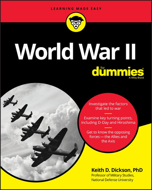 World War II for Dummies by Dickson, Keith D.