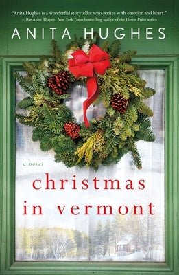 Christmas in Vermont by Hughes, Anita