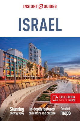 Insight Guides Israel (Travel Guide with Ebook) by Insight Guides