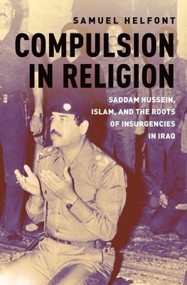 Compulsion in Religion C by Helfont, Samuel