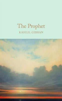 The Prophet by Gibran, Kahlil