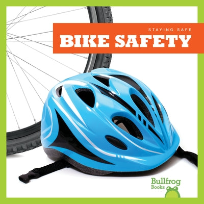 Bike Safety by Catena, Melissa