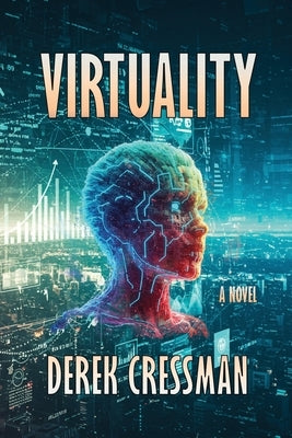 Virtuality by Cressman, Derek