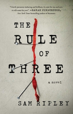 The Rule of Three by Ripley, Sam