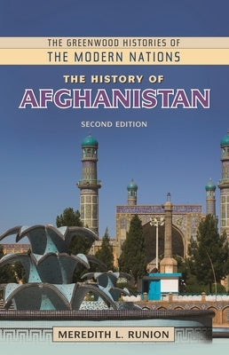 The History of Afghanistan by Runion, Meredith L.