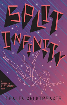 Split Infinity by Kalkipsakis, Thalia