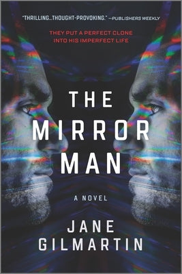 The Mirror Man by Gilmartin, Jane