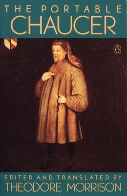 The Portable Chaucer: Revised Edition by Chaucer, Geoffrey
