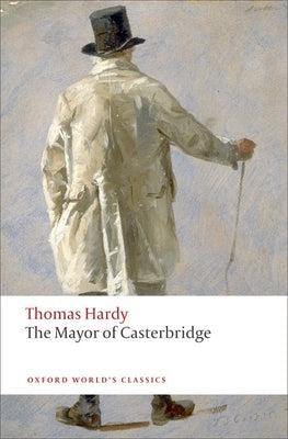 The Mayor of Casterbridge by Hardy, Thomas