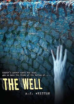 Well by Whitten, A. J.