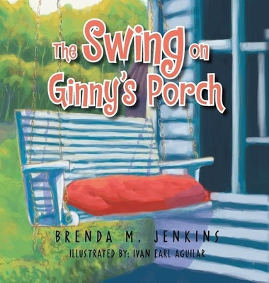 The Swing on Ginny's Porch by Jenkins, Brenda M.